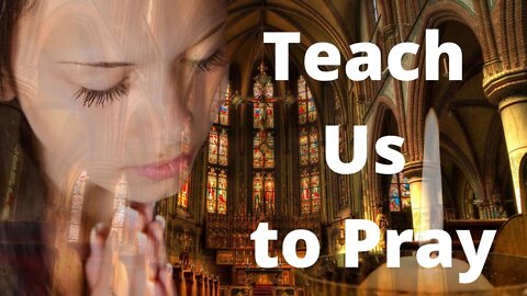 Teach Us to Pray | Ewaenruwa Nomaren