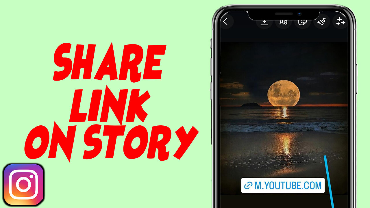 How To Share YouTube Link On Instagram Story