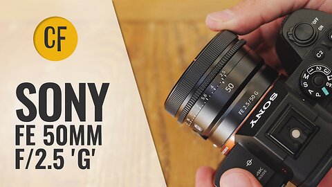 Sony FE 50mm f/2.5 'G' lens review with samples