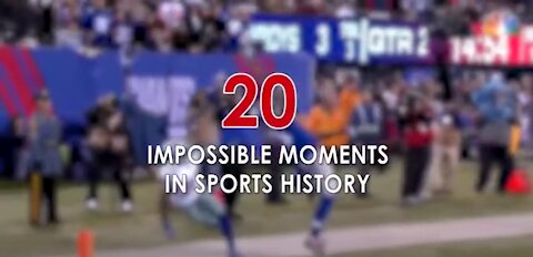 TOP 20 IMPOSSIBLE MOMENTS IN SPORTS HISTORY |TOP VIDEOS|