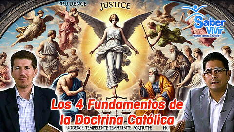 Los 4 fundamentos de la doctrina católica - Saber Vivir