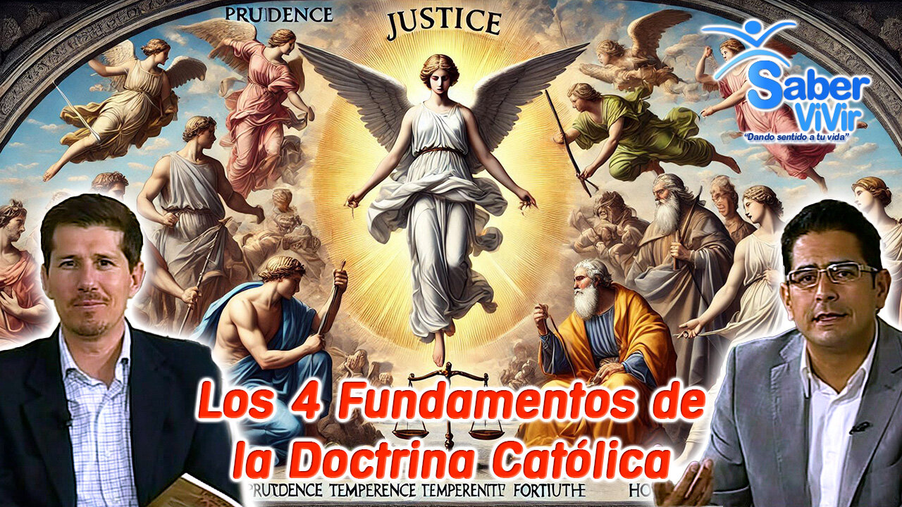 Los 4 fundamentos de la doctrina católica - Saber Vivir