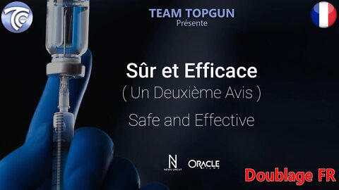 Sûr et Efficace - Un Deuxième Avis (Safe And Effective - A Second Opinion)