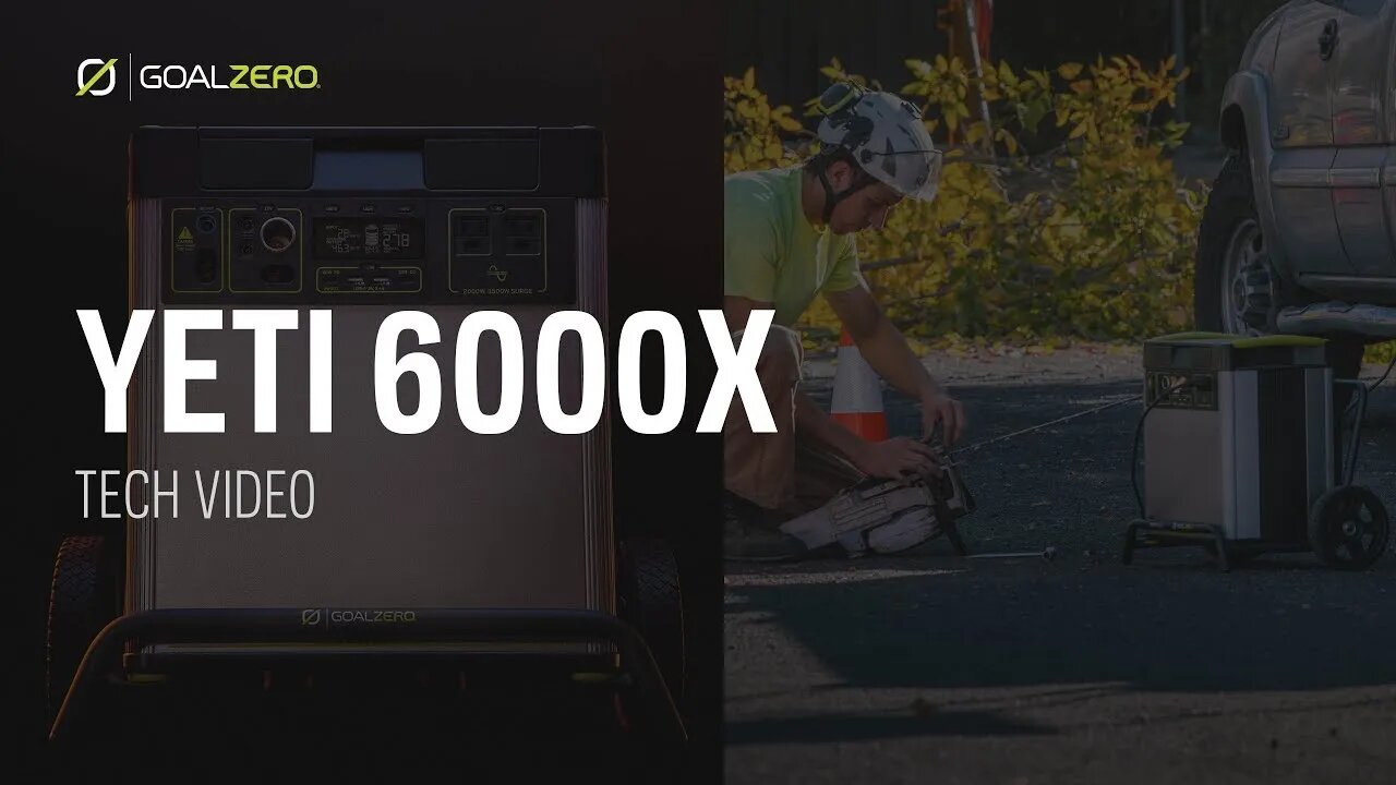 GOAL ZERO YETI 6000X | TECH VIDEO