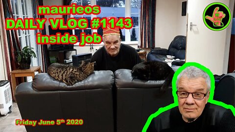 maurieos DAILY VLOG #1143 inside job