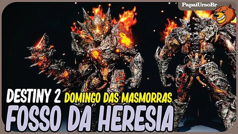 DESTINY 2 │ FOSSO DA HERESIA DOMINGO DAS MASMORRAS
