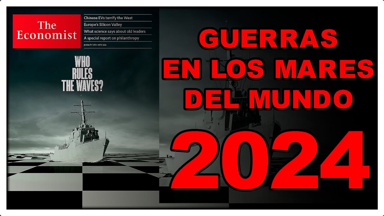 LA RIVISTA D'OCCULTURA MASSONICA THE ECONOMIST ANNUNCIA GUERRE NEI MARI DEL MONDO NEL 2024 Mar Rosso,Mar Nero,Mar Cinese Meridionale La guerra contro gli Houthi fa parte di una crescente lotta per i mari