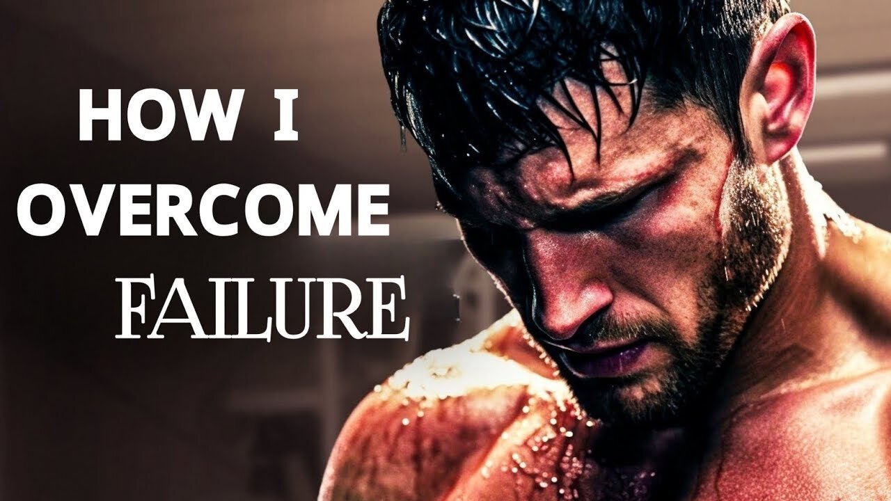 How I Overcome Failure - Most powerful Motivational Speech। Motivational Speech