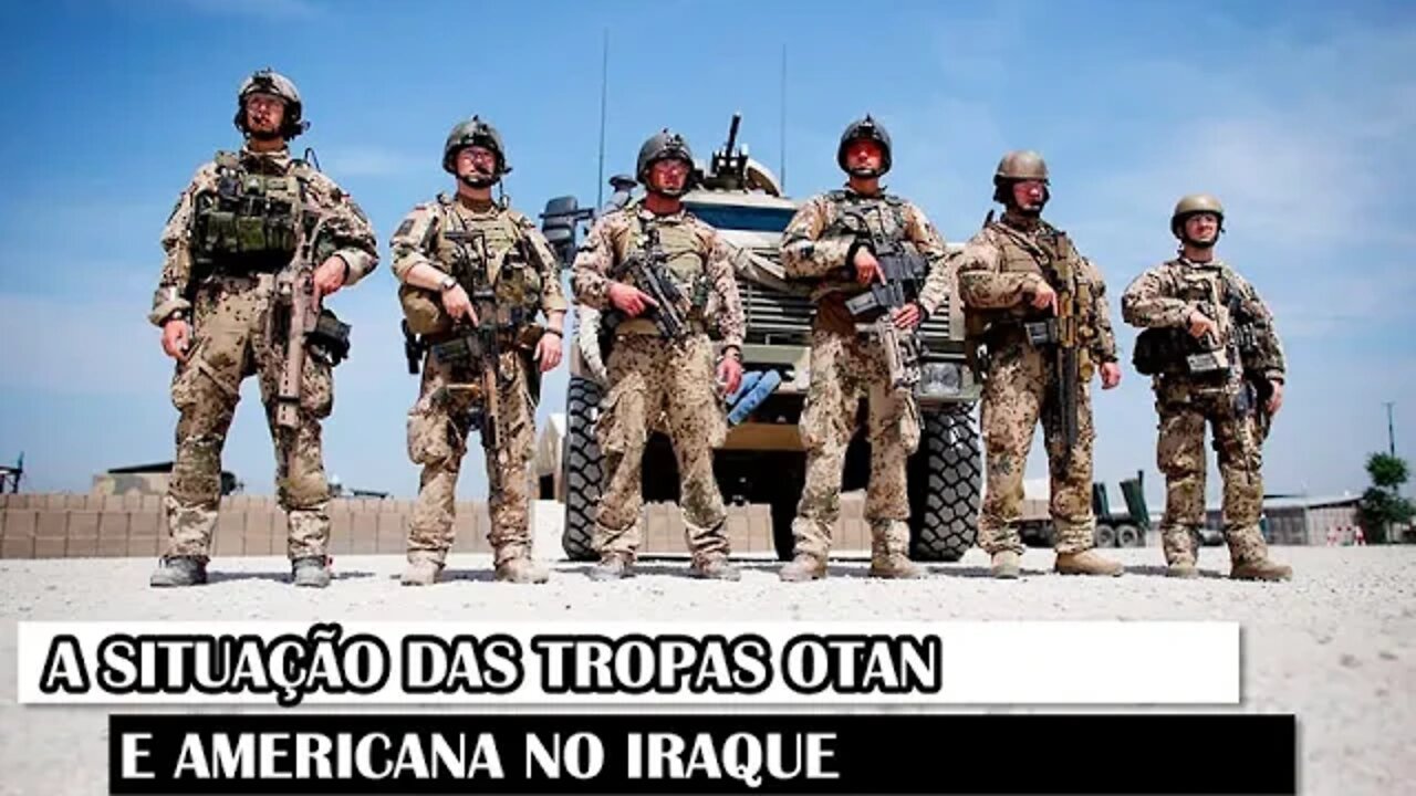 A Situação Das Tropas OTAN E Americana No Iraque