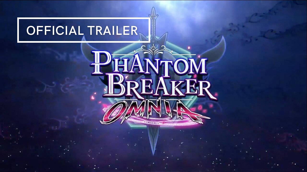 Phantom Breaker Omnia