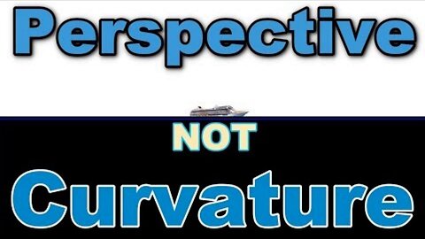 Perspective NOT Curvature - Boats over the horizon