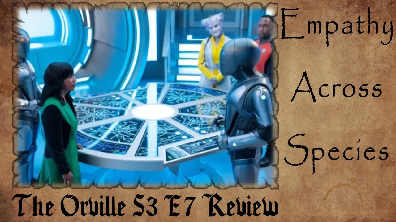 The Orville: New Horizon 7 'From Unknown Graves' Review | Empathy Across Species