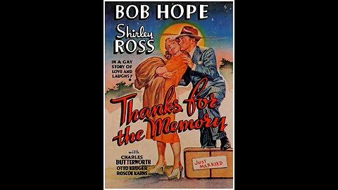 Bob Hope & Shirley Ross ( Thanks For The Memory ) Full Movie 1938