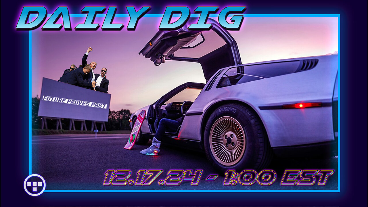 🔴DAILY DIG - Tron - Part 64 - 12.17.24 1:00 EST🔴