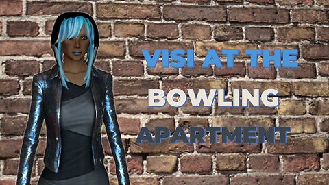 Visi at the Bowling Apartment