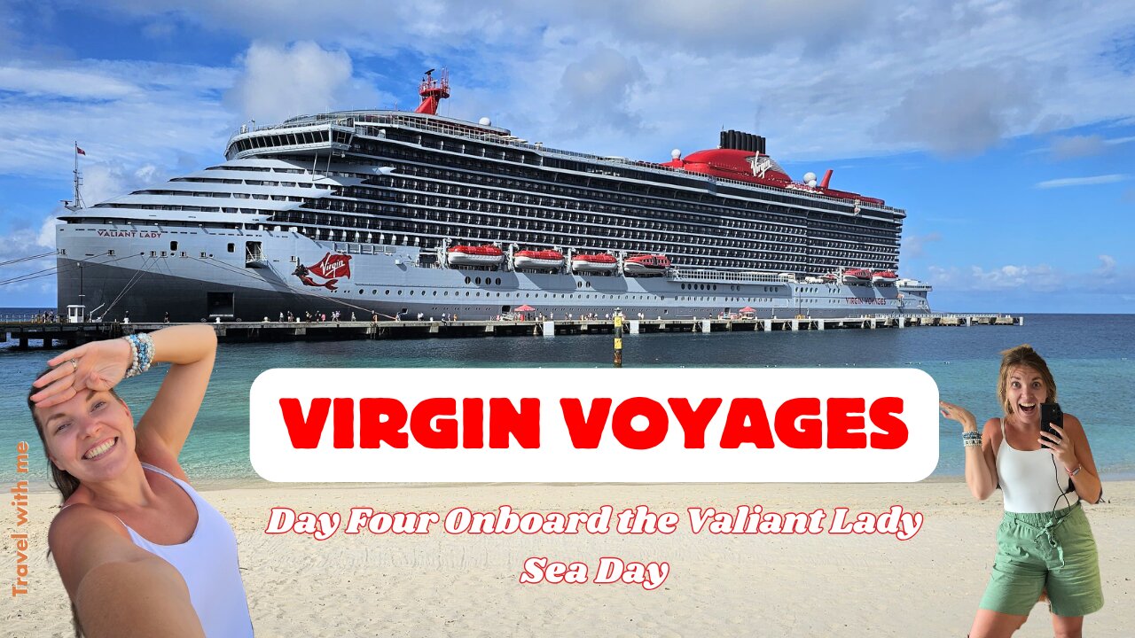 Day 4 Virgin Voyages Adults Only Cruise Ship | Sea Day