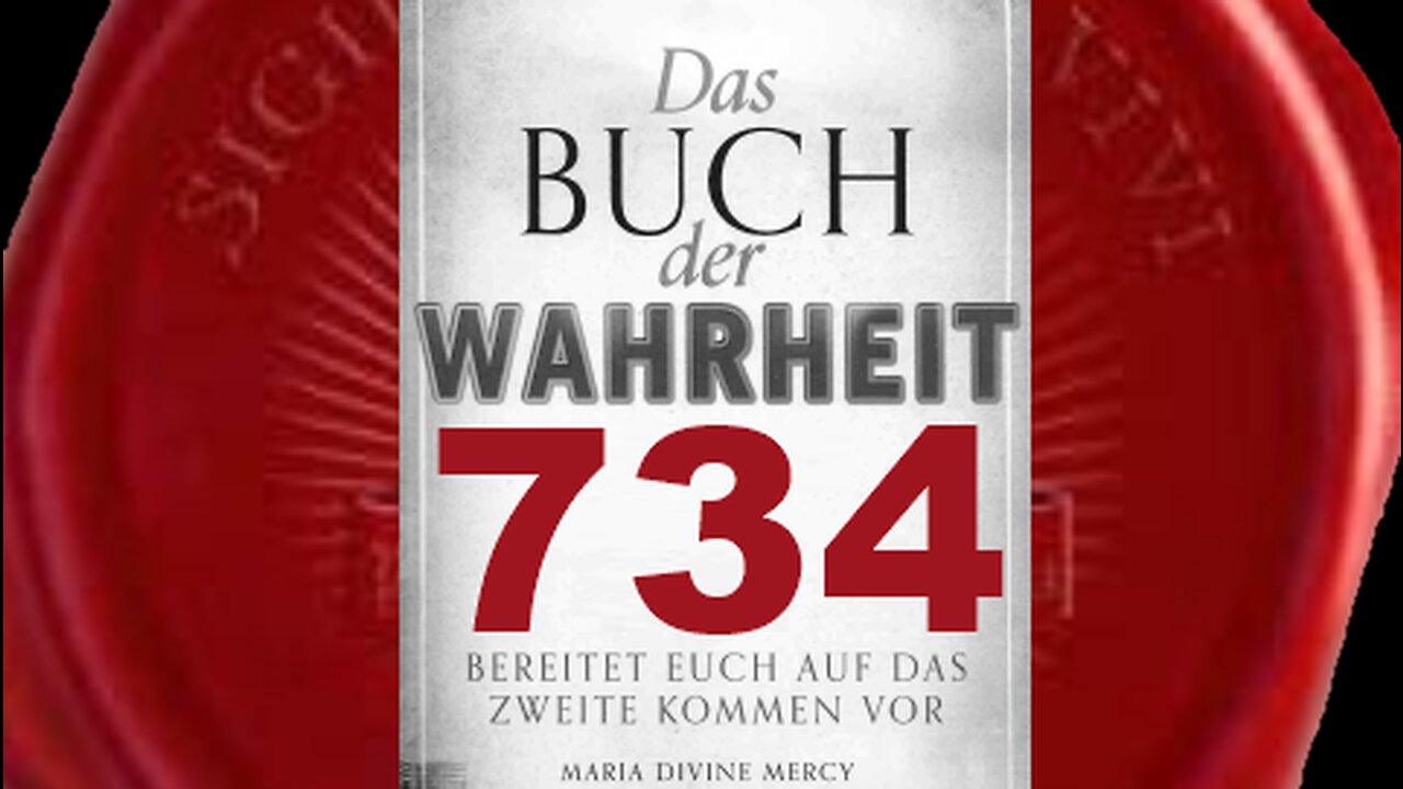 Maria: Betet Meinen Rosenkranz für all jene, die in Rom regieren (Buch der Wahrheit Nr 734)