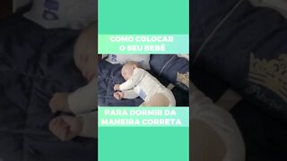 Como colocar o seu bebê para dormir da maneira correta. #Shorts