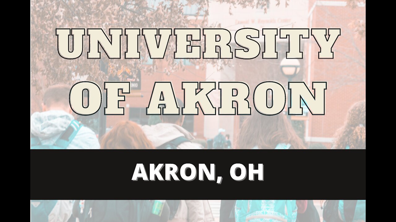 Do Not Go To University of Akron Before You Watch this video | University of Akron Review