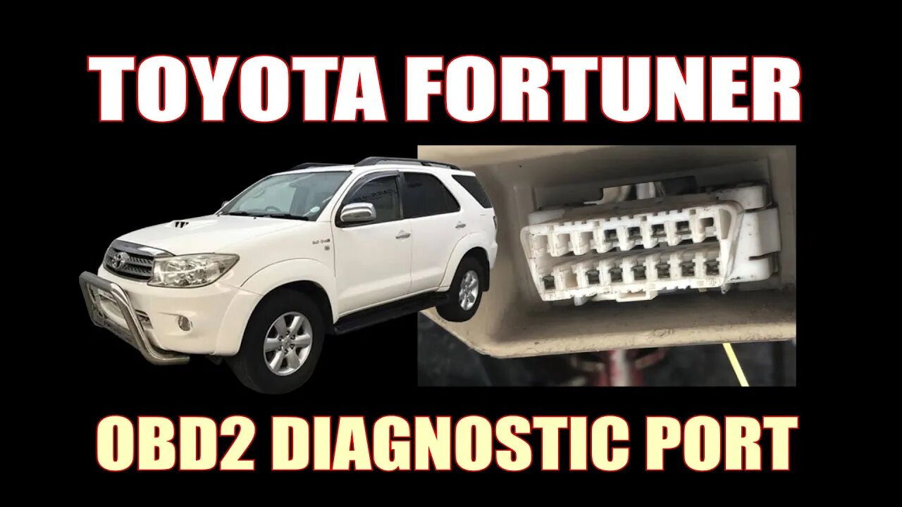 TOYOTA FORTUNER - OBD2 DIAGNOSTIC PORT LOCATION