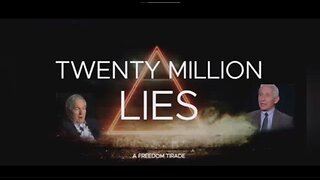 20 Million Lies