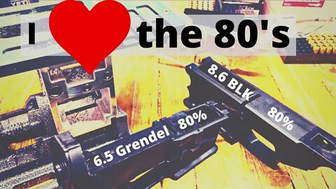 Making Lowers for the 8.6blk + 6.5 Grendel