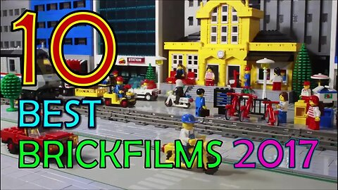 The 10 best Brickfilms of 2017