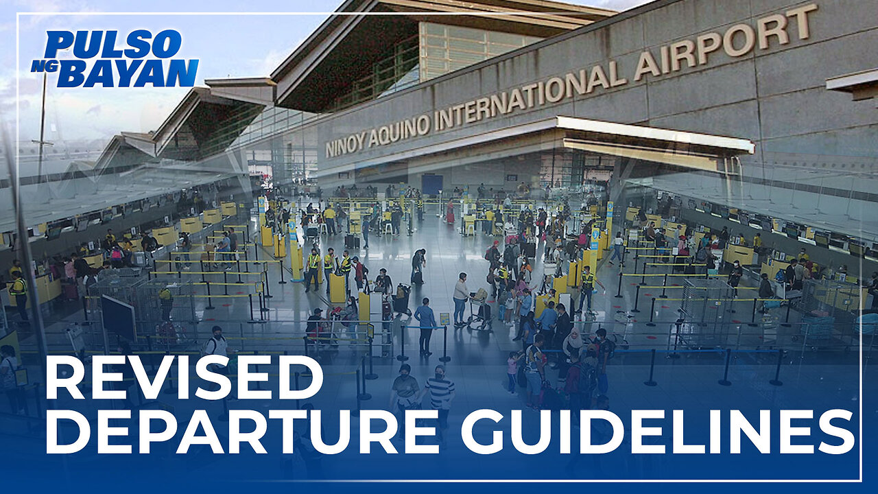Revised Departure Guidelines para sa int'l flights hindi dagdag pasanin ng mga biyahero