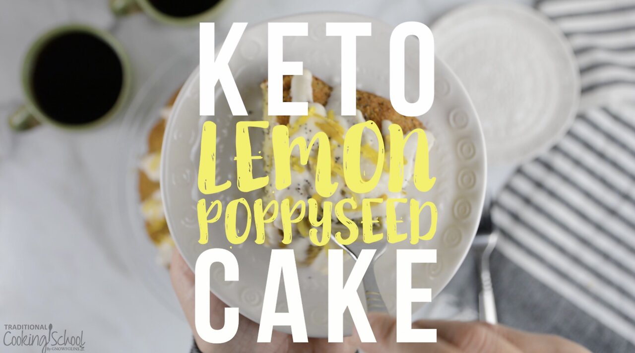 Keto Lemon Poppyseed Cake (THM:S)