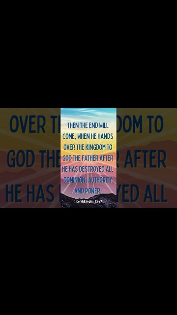 1 Corinthians 15:24 daily bible verse 2023 #shorts #bible #Verse #for #today