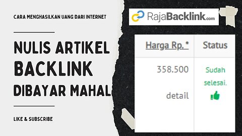 Nulis Artikel Backlink Dibayar Mahal | Raja Backlink Tempat Kamu Bisa Dapat Cuan Mantab