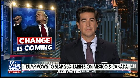 TRUMP VOWS TO SLAP TARRIFFS ON MEXICO & CANADA