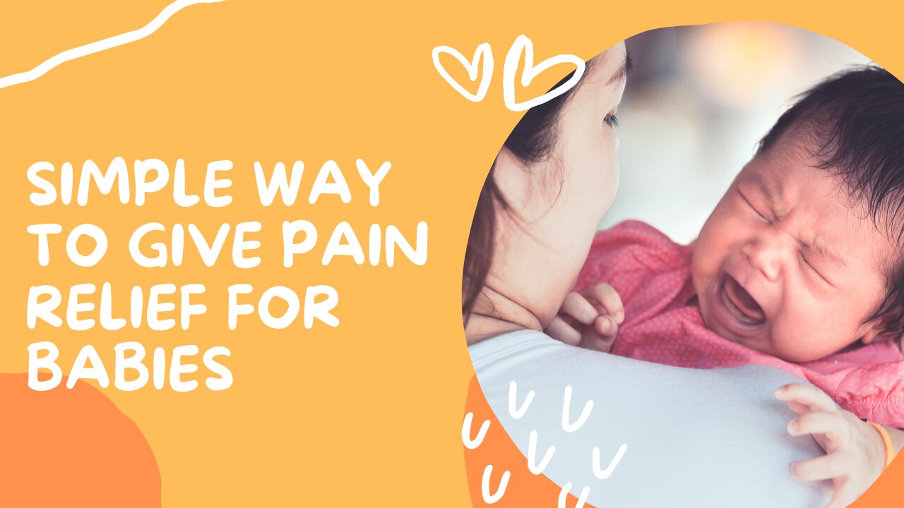 Simple Way To Give Pain Relief For Babies | Baby Sleep Magic