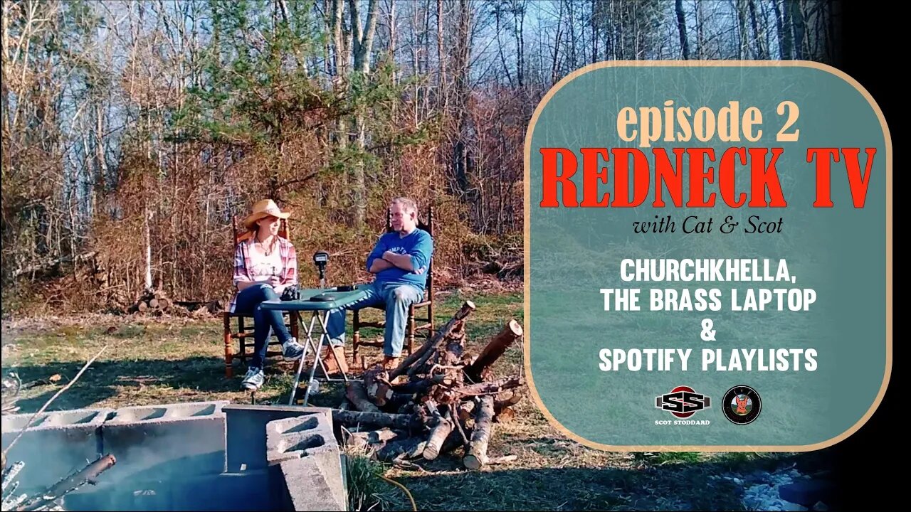 Redneck TV 2 with Cat & Scot // Churchkhela, The Brass Laptop and Spotify Playlists