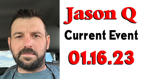 Jason Q Healing And Current Events 01.16.23