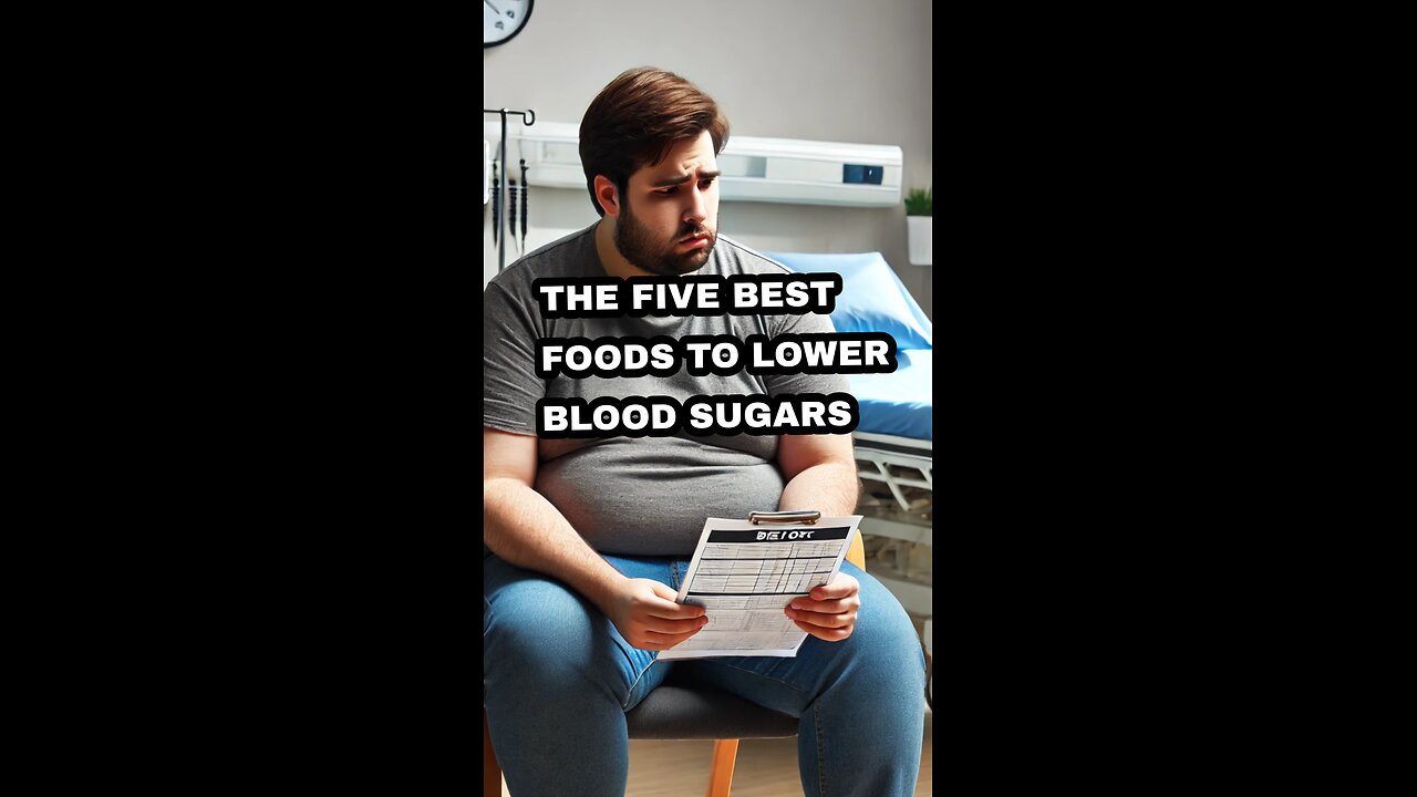 The 5 best foods to lower blood sugar!