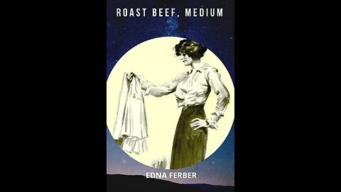 Roast Beef, Medium by Edna Ferber - Audiobook