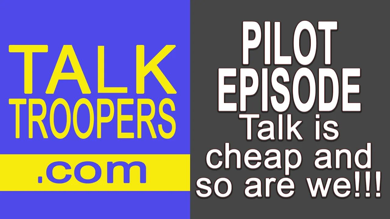 TalkTroopers.COM PILOT