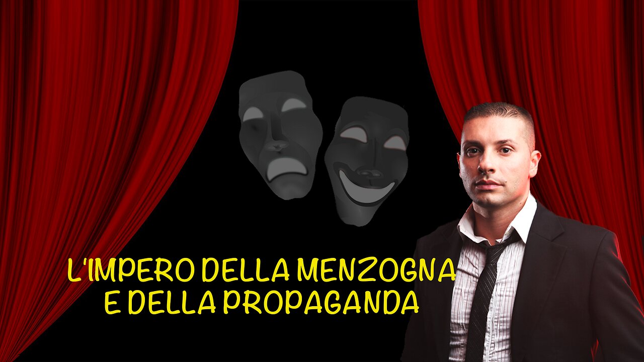 L'impero della menzogna e della propaganda