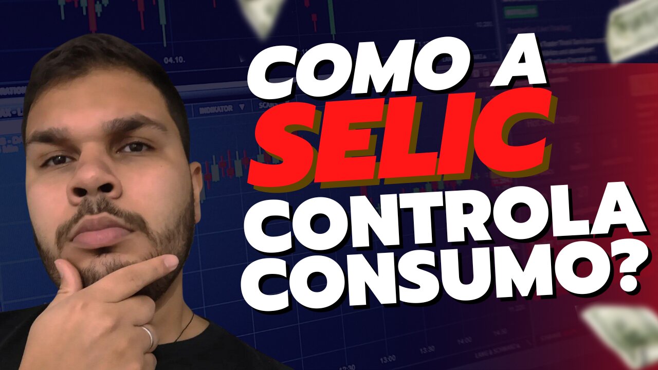 O que é Taxa SELIC e como ela controla seus GASTOS e a INFLAÇÃO?