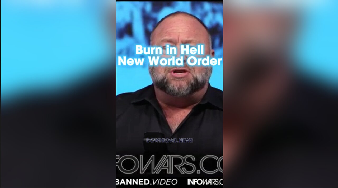 Alex Jones: The New World Order is Going To Burn in Hell - 12/19/23