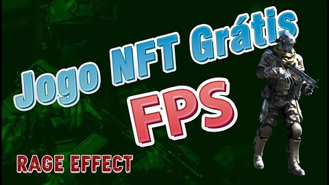 RAGE EFFECT: Jogo NFT Grátis (FPS)