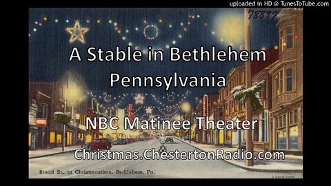 A Stable in Bethlehem Pennsylvania - NBC Matinee Theater