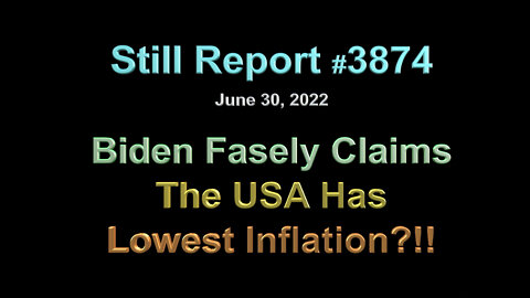 Biden Falsely Claims the USA Has Lowest Inflation, 3874