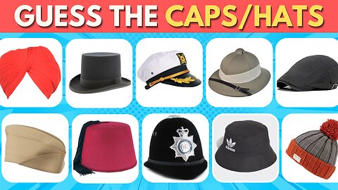 Can You Guess The Styles of Caps ? - Name The Fashionable Cap for Men