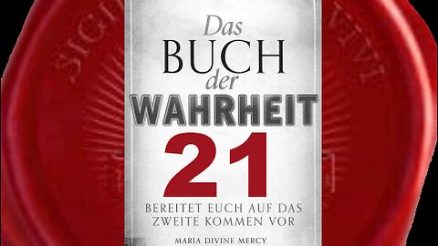 Buch der Offenbarung - (Buch der Wahrheit Nr 21)