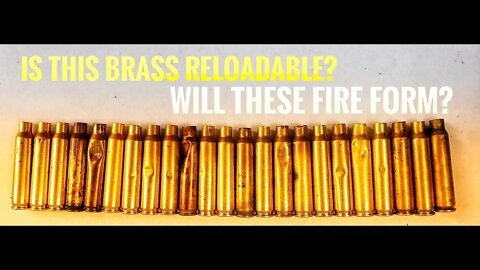 Is This Range Brass Safe To Reload - Will These Fire Form - Can We Load Those - What Are These Dents