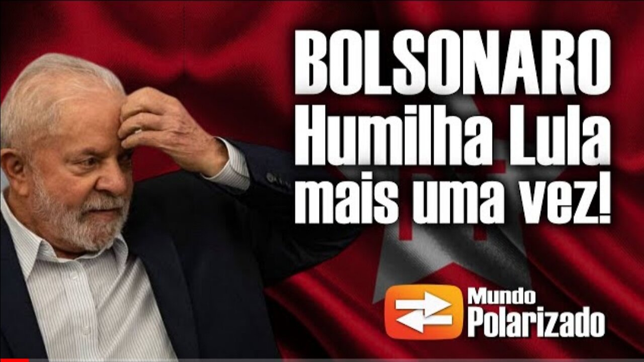 Bolsonaro HUMILHA Lula mais uma vez! By mundo Polarizado