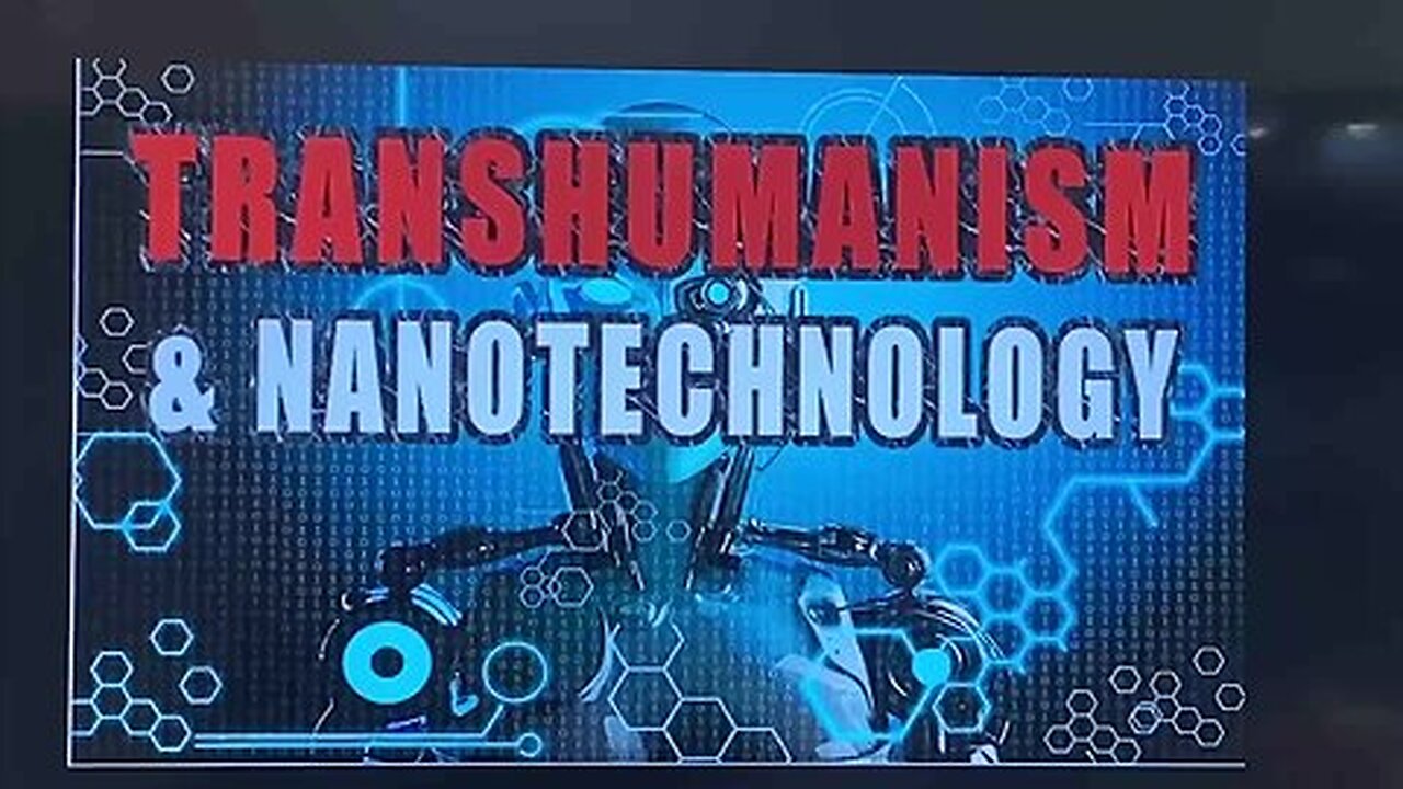 A Message to the Saints - Transhumanism and Nanotechnology