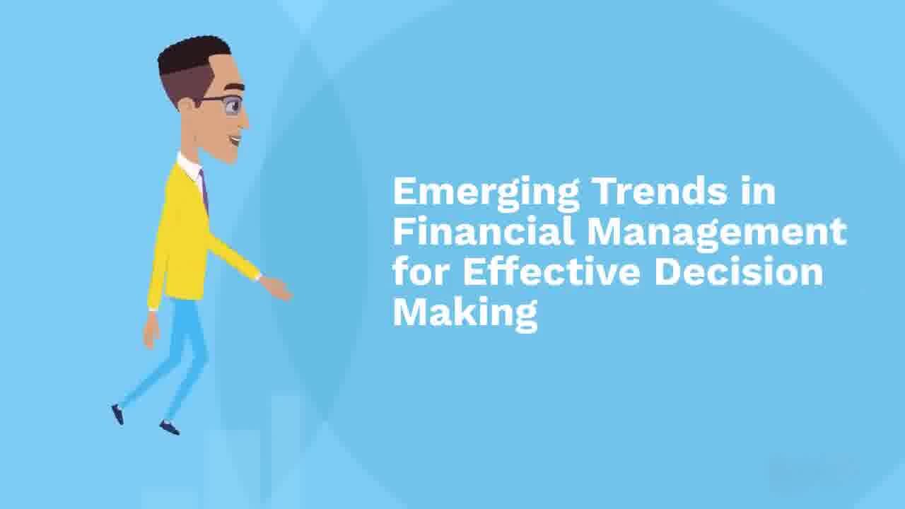 Emerging Trends in #FinancialManagement for Effective Decision Making